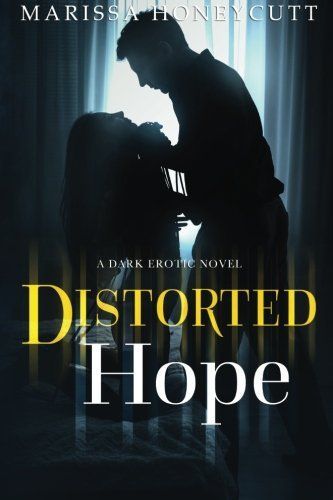 Distorted Hope