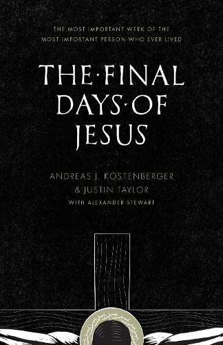 The Final Days of Jesus