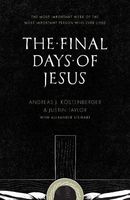 The Final Days of Jesus