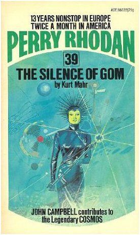 Perry Rhodan 47: Gom antwortet nicht