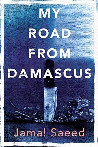 My Road from Damascus