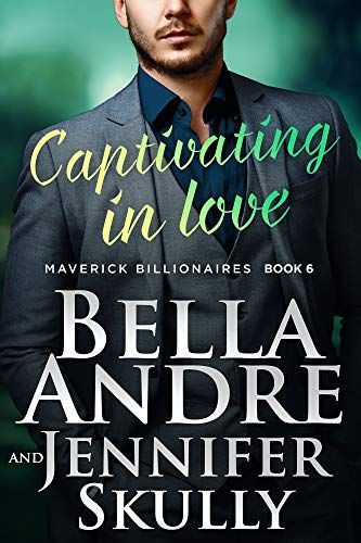 Captivating In Love (Maverick Billionaires)