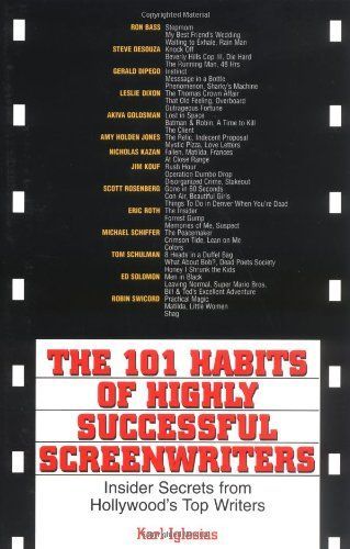 101 Habits of Highly Successful Screenwriters