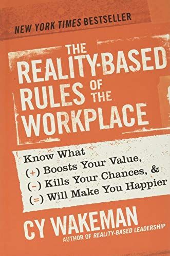 Reality-Based Rules of the Workplace