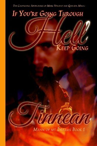 Mann of My Dreams Book 1: If You're Going Through Hell Keep Going