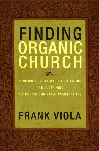 Finding Organic Church