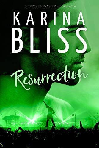 Resurrection: a ROCK SOLID romance