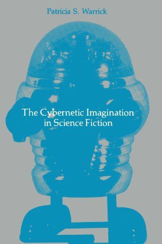 The Cybernetic Imagination in Science Fiction