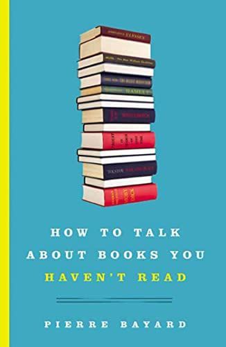 Искусство рассуждать о книгах, которых вы не читали