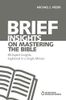 Brief Insights on Mastering Bible Study