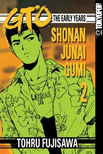 GTO: The Early Years -- Shonan Junai Gumi