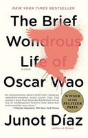 A breve e assombrosa vida de Oscar Wao: Pulitzer Prize for Fiction 2008