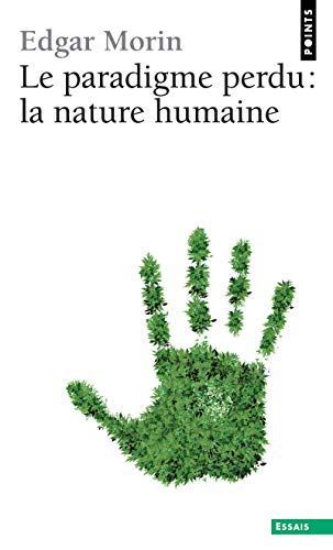 O paradigma perdido: a natureza humana