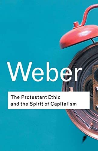 L' éthique protestante et l'esprit du capitalisme