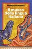 Il museo della lingua italiana