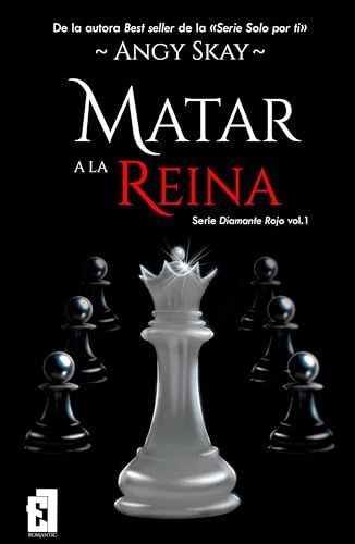 Matar a la Reina