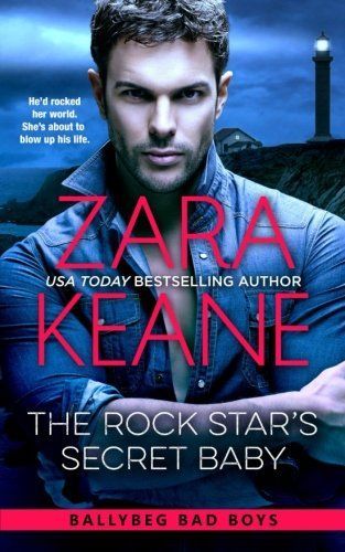 The Rock Star's Secret Baby (Ballybeg Bad Boys, Book 2)