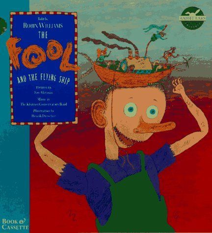 The Fool and the Flying Ship (Rabbit Ears: A Classic Tale)