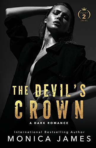 The Devil's Crown-part Two (all the Pretty Things Trilogy Spin-off)