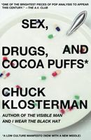 Sex, Drugs, and Cocoa Puffs