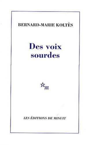 Des voix sourdes