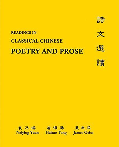 Readings in Classical Chinese Poetry and Prose