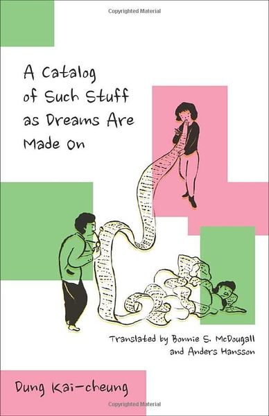 A Catalog of Such Stuff as Dreams Are Made On