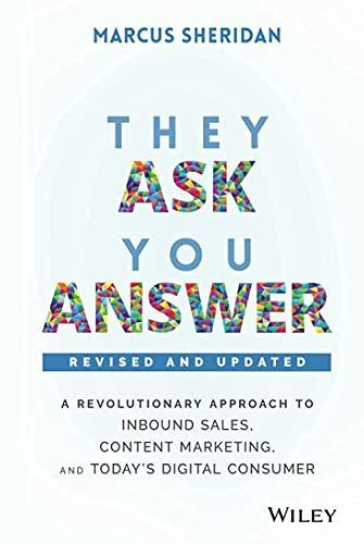 They Ask You Answer