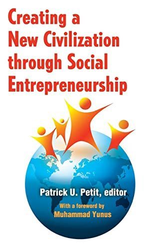 Creating a New Civilization Through Social Entrepreneurship