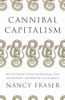 Cannibal Capitalism