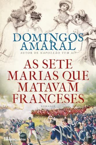 As sete Marias que matavam franceses