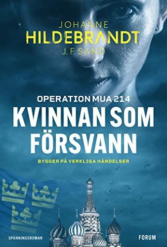 Operation MUA 214 - Kvinnan som försvann