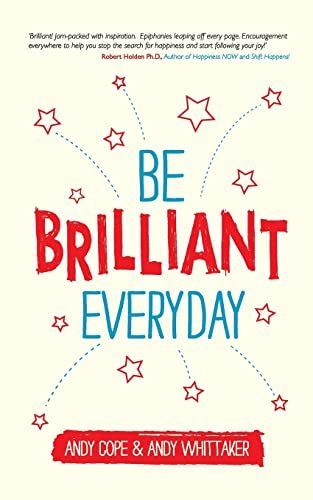 Be Brilliant Every Day