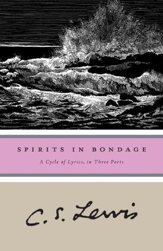 Spirits in Bondage: A Cycle of Lyrics