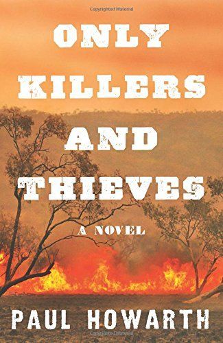 Only Killers and Thieves
