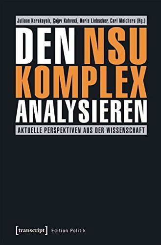 Den NSU-Komplex Analysieren