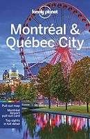 Lonely Planet Montreal and Quebec City