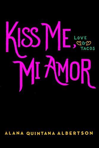 Kiss Me, Mi Amor