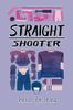 Straight Shooter