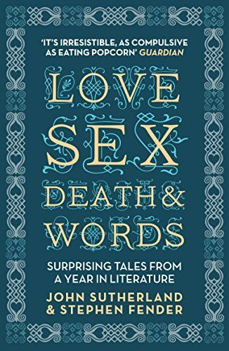 Love, Sex, Death and Words