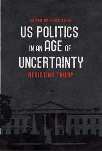 US Politics in an Age of Uncertainty
