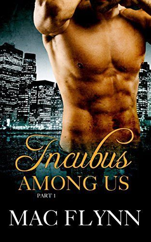 Incubus Among Us #1 (Shifter Romance)