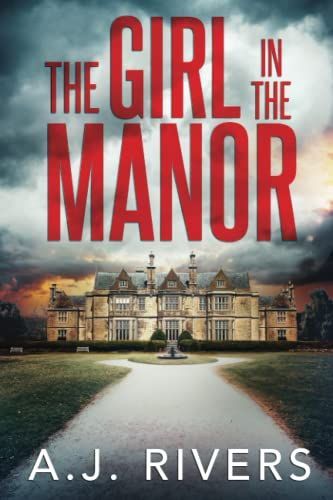The girl in the manor