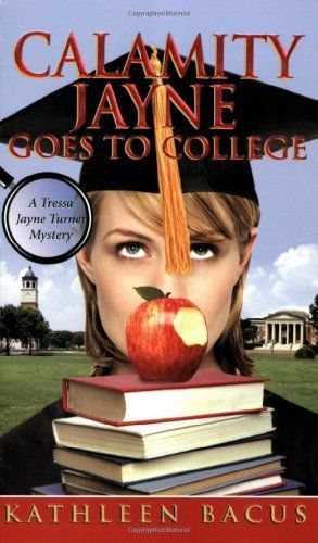 Calamity Jayne and the Campus Caper