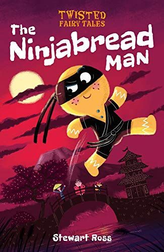 Twisted Fairy Tales: The Ninjabread Man