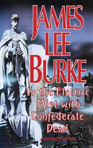 In the Electric Mist With Confederate Dead