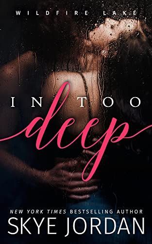 In Too Deep