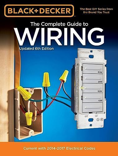 Black & Decker The Complete Guide to Wiring Updated 8th Edition