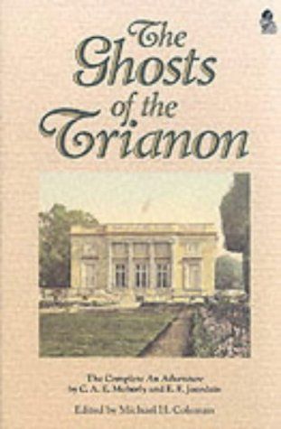 Ghosts of the Trianon