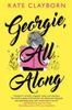 Georgie, All Along